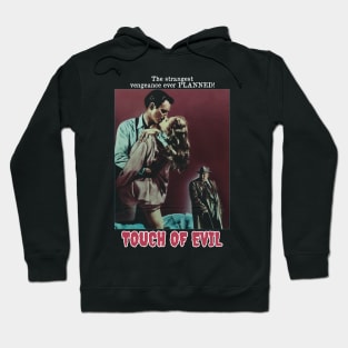 Touch Of Evil - 1958 Hoodie
